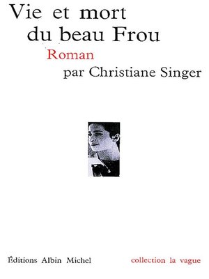 cover image of Vie et mort du beau Frou (édition 2022)